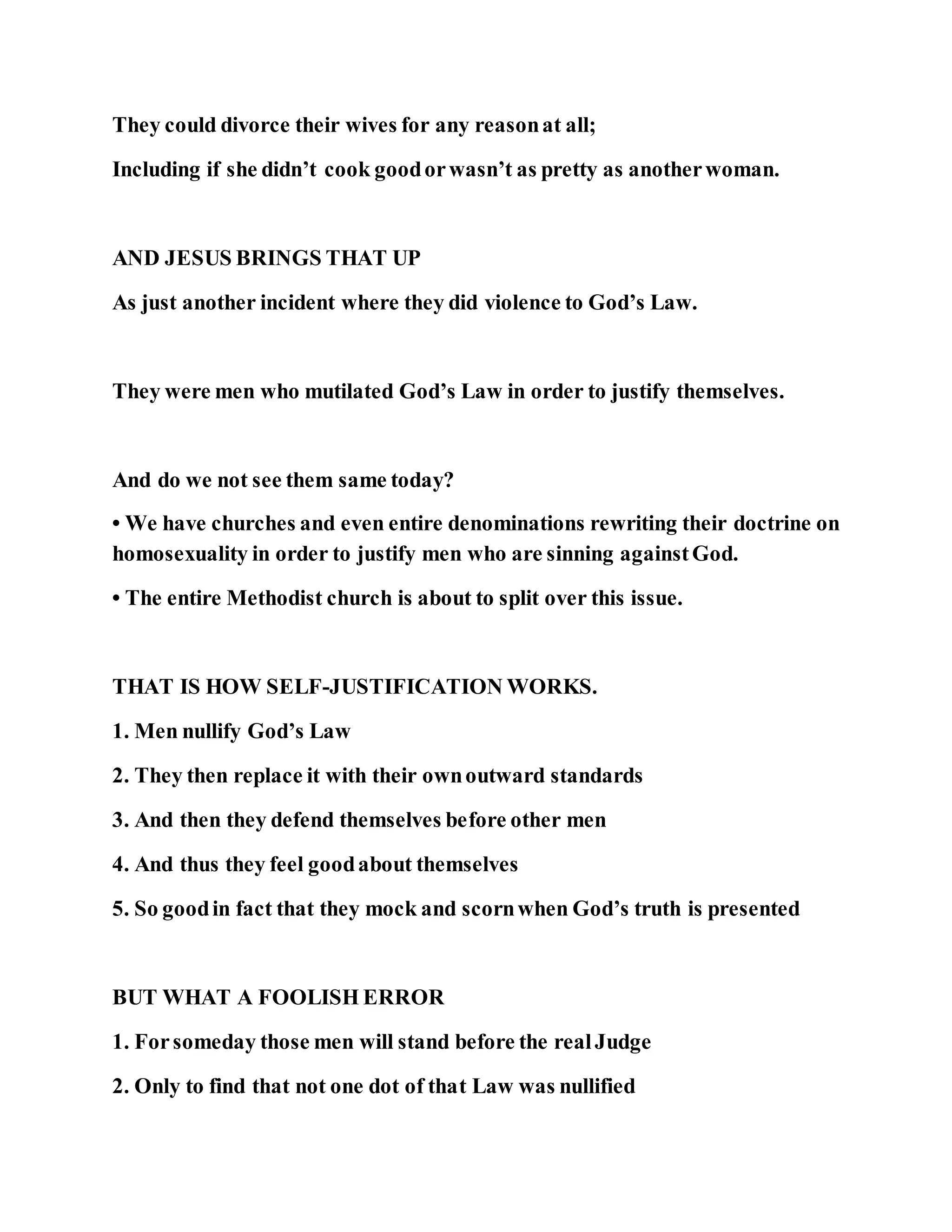 Jesus was scoffed at by the pharisees