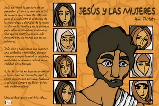 Jesus y las mujeres | Axel Flotats