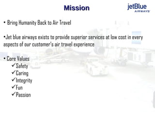Jetblue Values Jet Blue | PPT