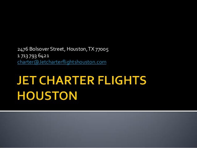 Jet charter flights houston