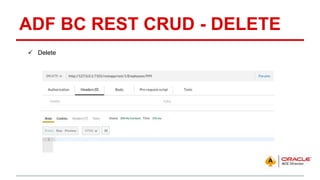 Oracle JET CRUD and ADF BC REST Slide 13