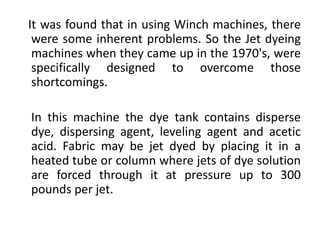 Jet dyeing machine