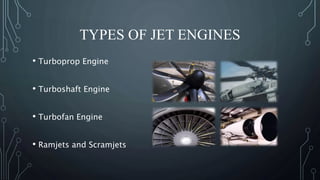Jet Engine Names Jet engines | PPTX