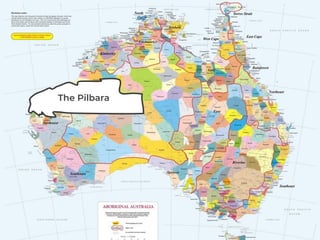 The Pilbara
 