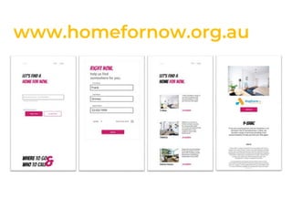 www.homefornow.org.au
 