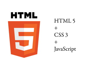 HTML 5+CSS 3+JavaScript