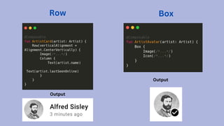Output
Output
Row Box
 