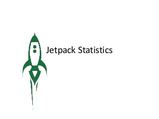 Jetpack Statistics
 