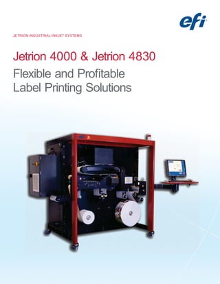 EFI Jetrion 4000 and 4830