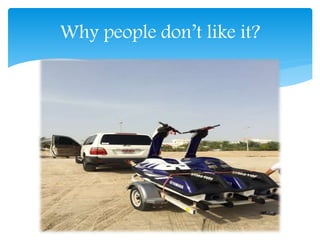 Why people don’t like it?