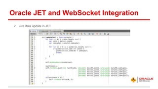 Oracle JET and WebSocket Slide 23