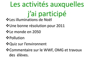 Lesactivitésauxquellesj’aiparticipéLes illuminations de Noël  