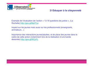 Education à la Citoyenneté :
13-18 Questions de justice
Agglomération de La Rochelle
 