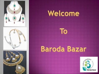 Jewellers in vadodara - Baroda Bazar