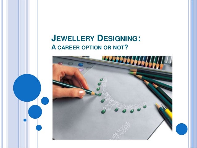 Jewellery designing courses Jewellery designing courses
