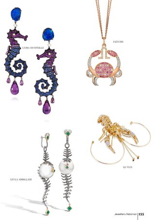 Jewellery Historian 155
LEYLA ADBOLLAHI
LYDIA COURTEILLE
LE VIAN
JAZYCHIC
 