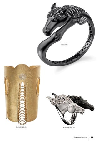 Jewellery Historian 159
BORGIONI
MAGERIT JOYASELENA SYRAKA
 