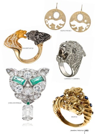 Jewellery Historian 163
MAGERIT JOYAS
LYDIA COURTEILLE
ZOLOTAS
ELENA SYRAKA
CARRERA Y CARRERA
 