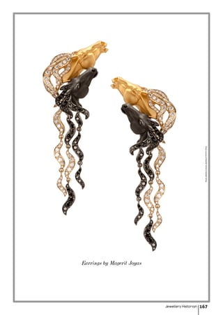 Jewellery Historian 167
PhotocourtesyofMAGERITJOYAS©MAGERITJOYAS
Earrings by Magerit Joyas
 
