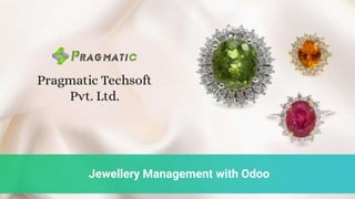 Jewellery Management with Odoo
 