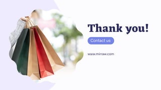 Thank you!
www.mirraw.com
Contact us
 
