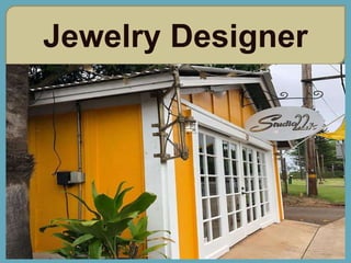 Jewelry Designer
 
