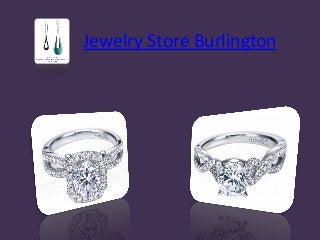 Jewelry Store Burlington
 