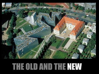 THE OLD AND THE NEW
 