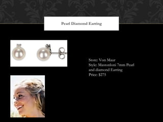 Pearl Diamond Earring Store: Von Maur Style: Mastonloni 7mm Pearl and diamond Earring Price: $275 