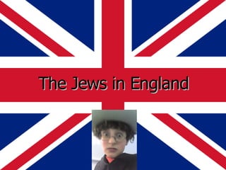 The Jews in England 