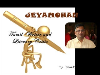 Tamil  Writer and Literary Critic By  Siva Kumar B 