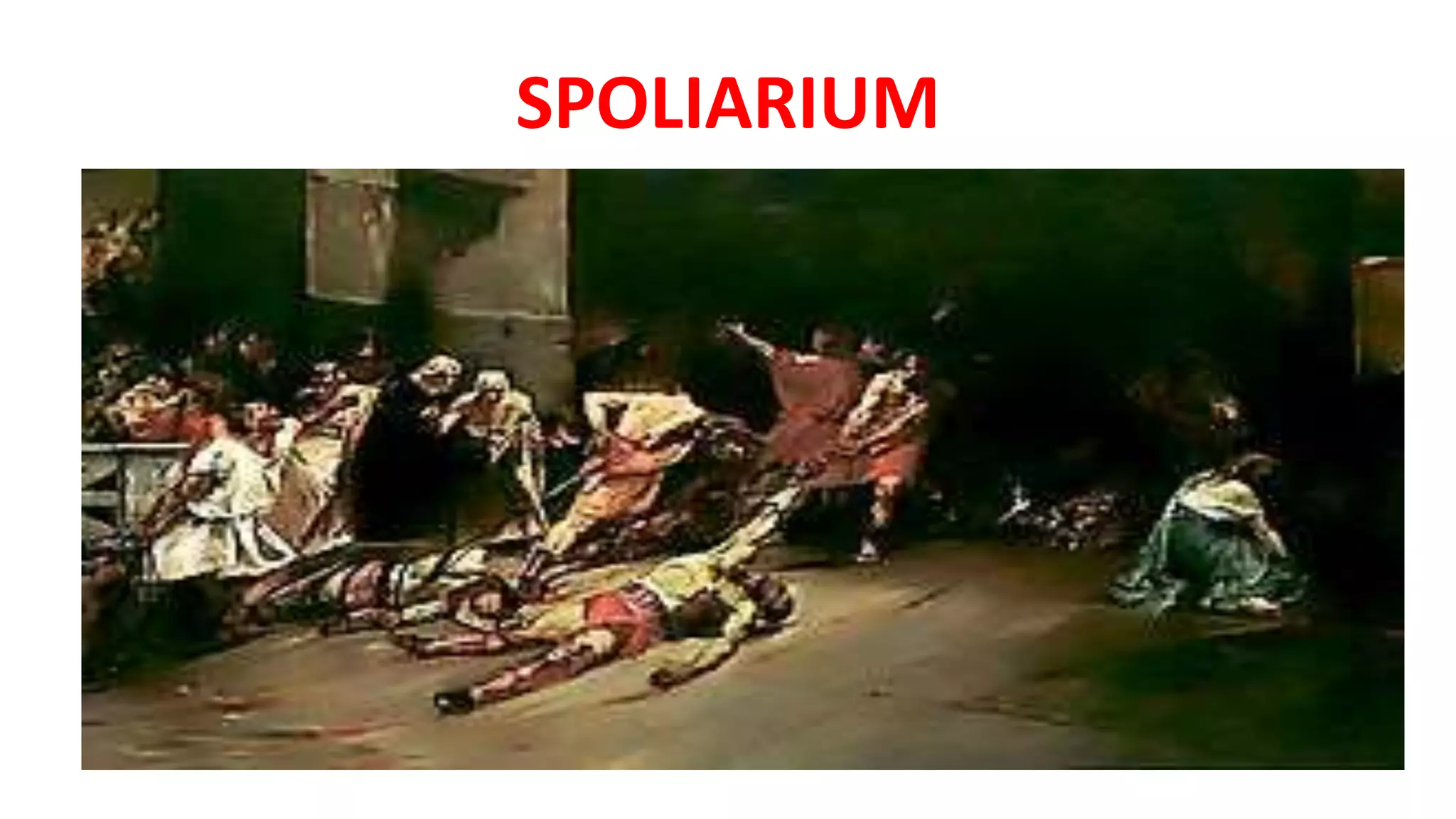 SPOLIARIUM
 