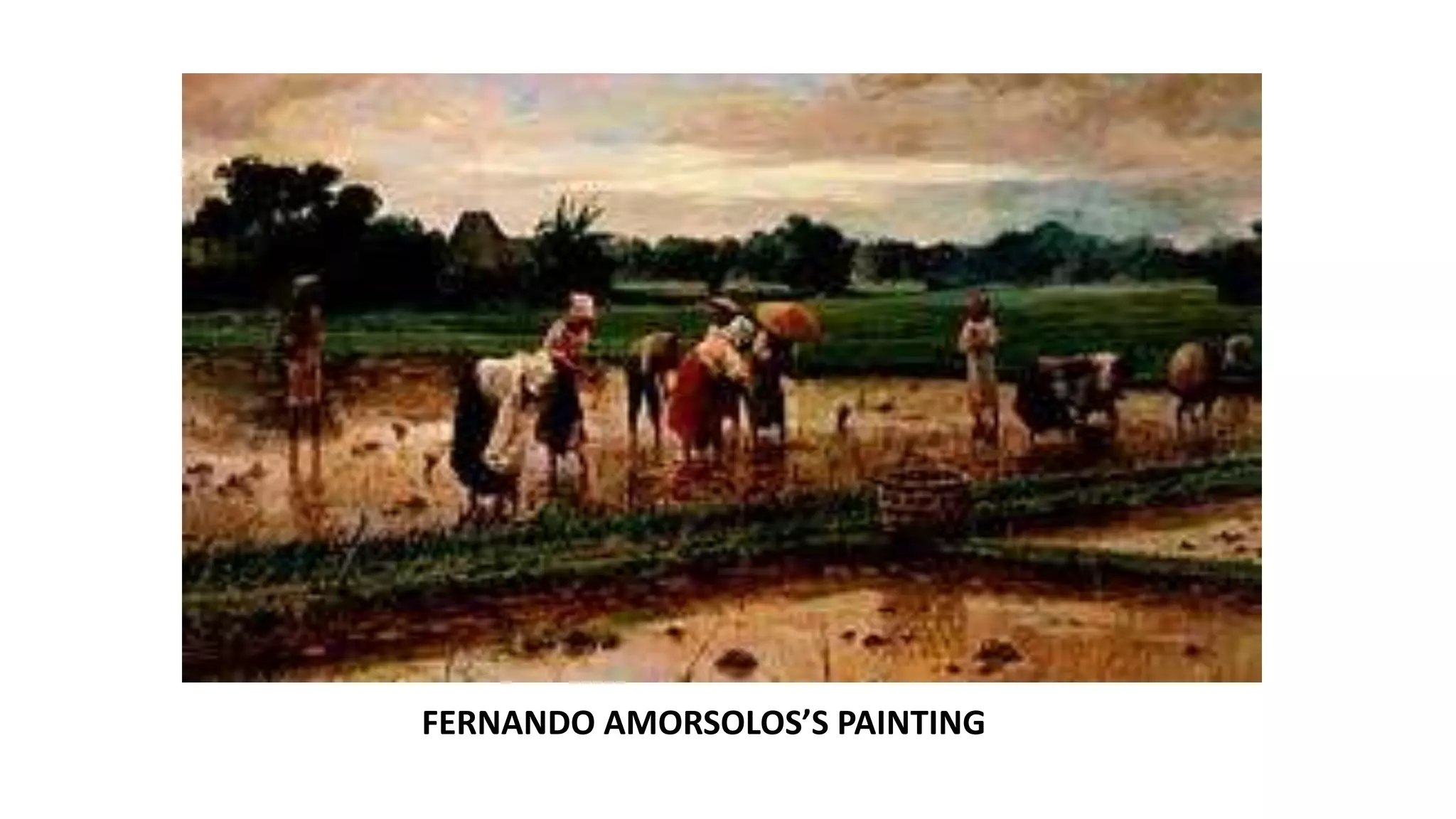 FERNANDO AMORSOLOS’S PAINTING
 