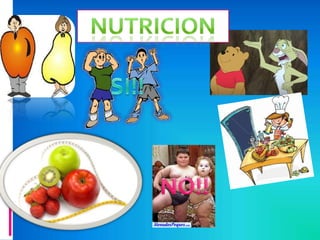 nutricion SI!! NO!! 