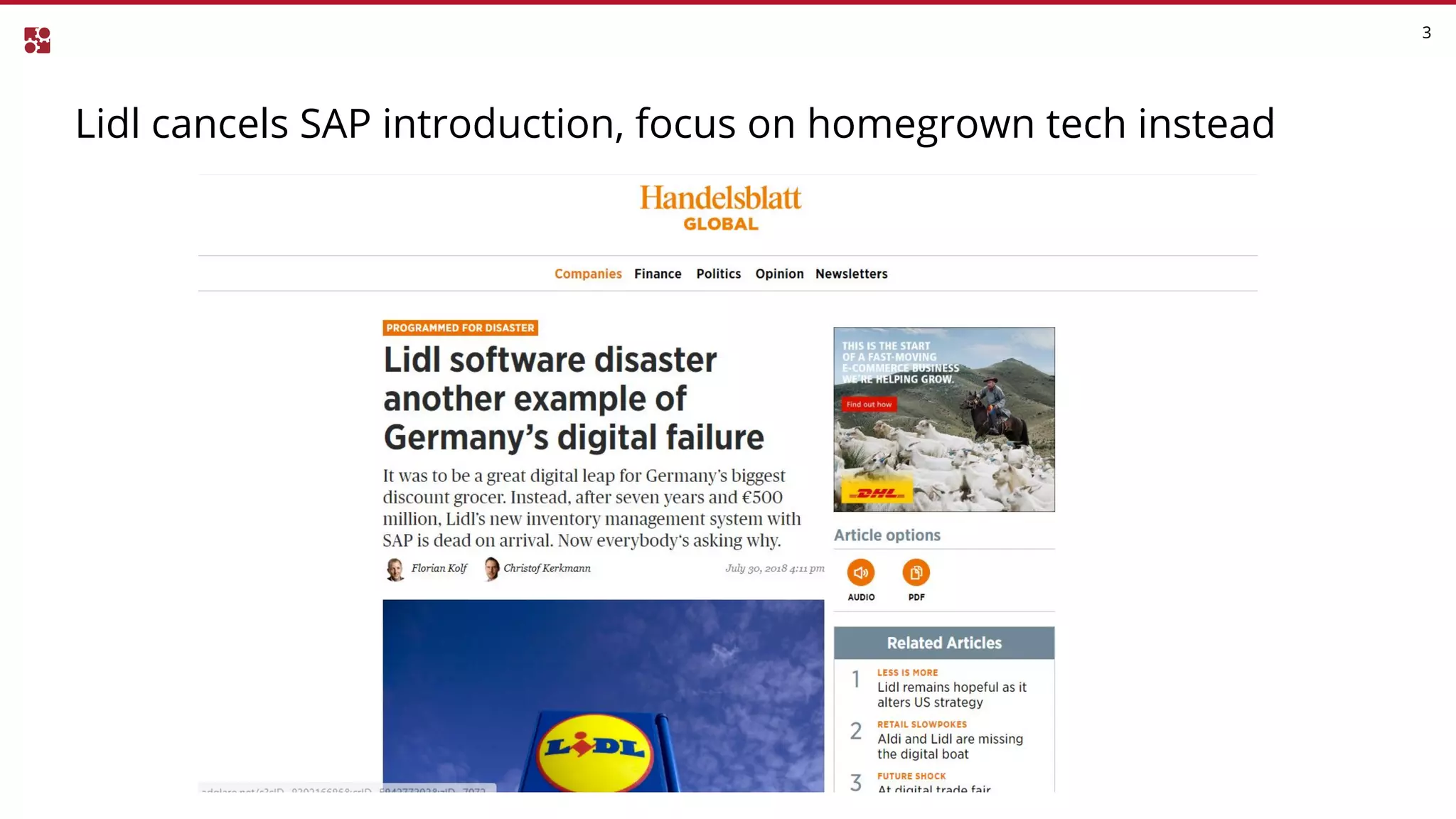 Lidl cancels SAP introduction, focus on homegrown tech instead
3
 
