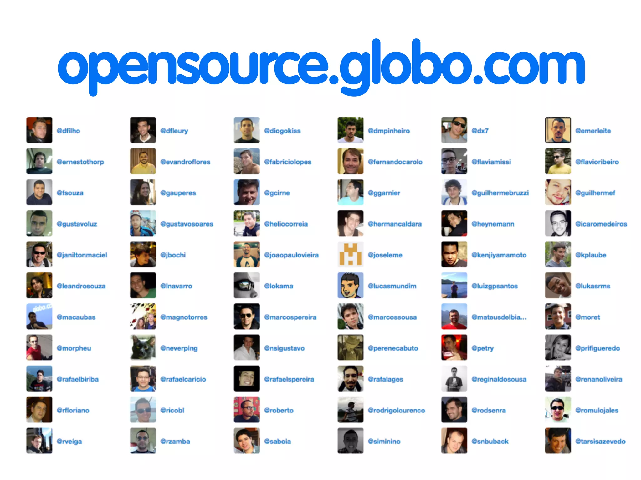 opensource.globo.com 
 