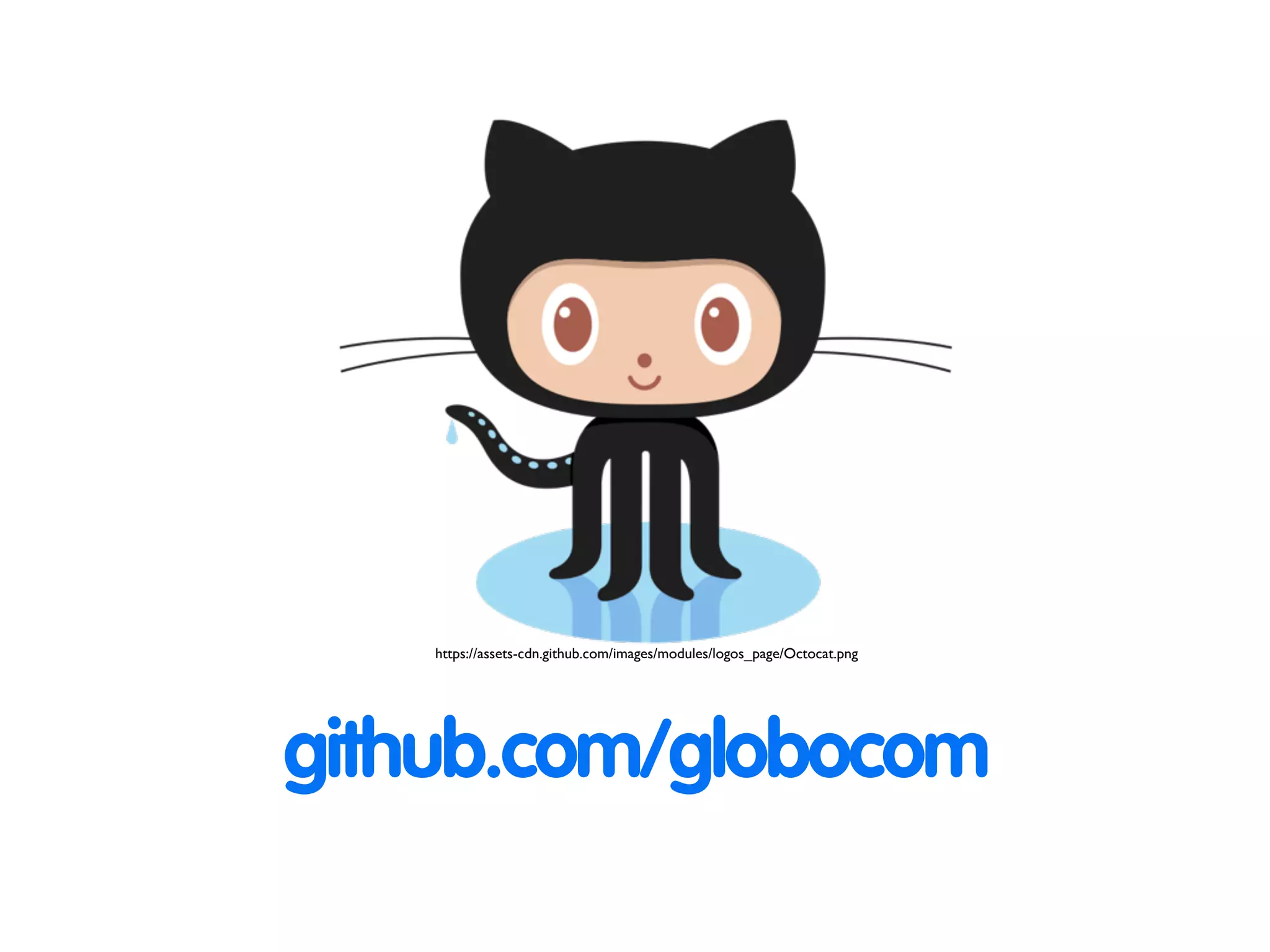 https://assets-cdn.github.com/images/modules/logos_page/Octocat.png 
github.com/globocom 
 