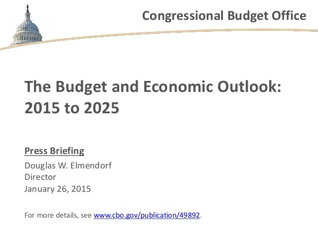 Press Briefing Slides On The Budget And Economic Outlook