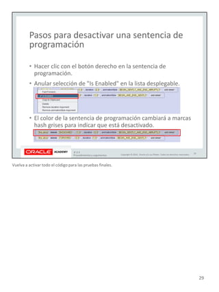 Vuelva a activar todo el código para las pruebas finales.
29
 
