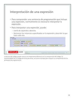La lectura del código puede marcar una importante diferencia en la comprensión del código. Es
recomendable leer el código de otras personas, así como el propio para mejorar su comprensión de los
principios de programación.
18
 