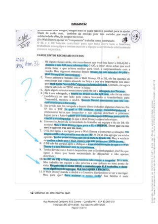 IMAGEM 02
12. Observa-se, em resumo, que:
Rua Marechal Deodoro, 933, Centro – Curitiba/PR – CEP 80.060-010
Fone (0xx41) 3219-8700 – Fax (0xx41) 3219-8778
Página 13 de 14
Assinadodigitalmenteem06/03/201915:47.Paraverificaraautenticidadeacesse
http://www.transparencia.mpf.mp.br/validacaodocumento.ChaveF2C0E879.E3CEB7FA.4FD2B8A9.12AD5708
 
