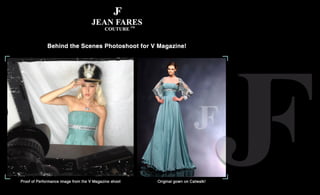 Jean Fares Couture - Behind the scenes on editorial shoot