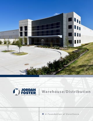 Warehouse/Distribution
Penn Distribution Center in Dallas, Texas
 A F o u n d a t i o n o f E x c e l l e n c e
 
