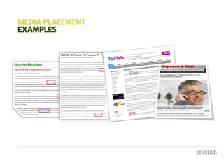 mEdIa pLacEmEnt
ExampLES
 