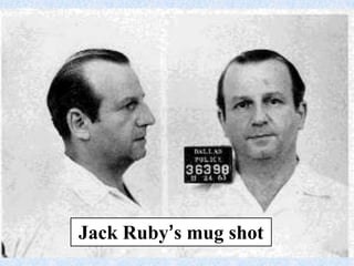 Jack Ruby’s mug shot
 