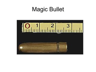 Magic Bullet
 