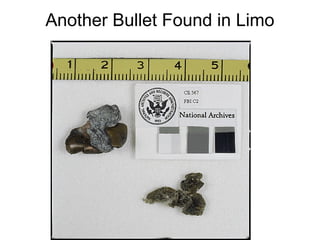 Another Bullet Found in Limo
 