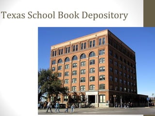 Texas School Book Depository
 