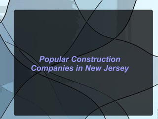 Popular Construction Companies in New Jersey 