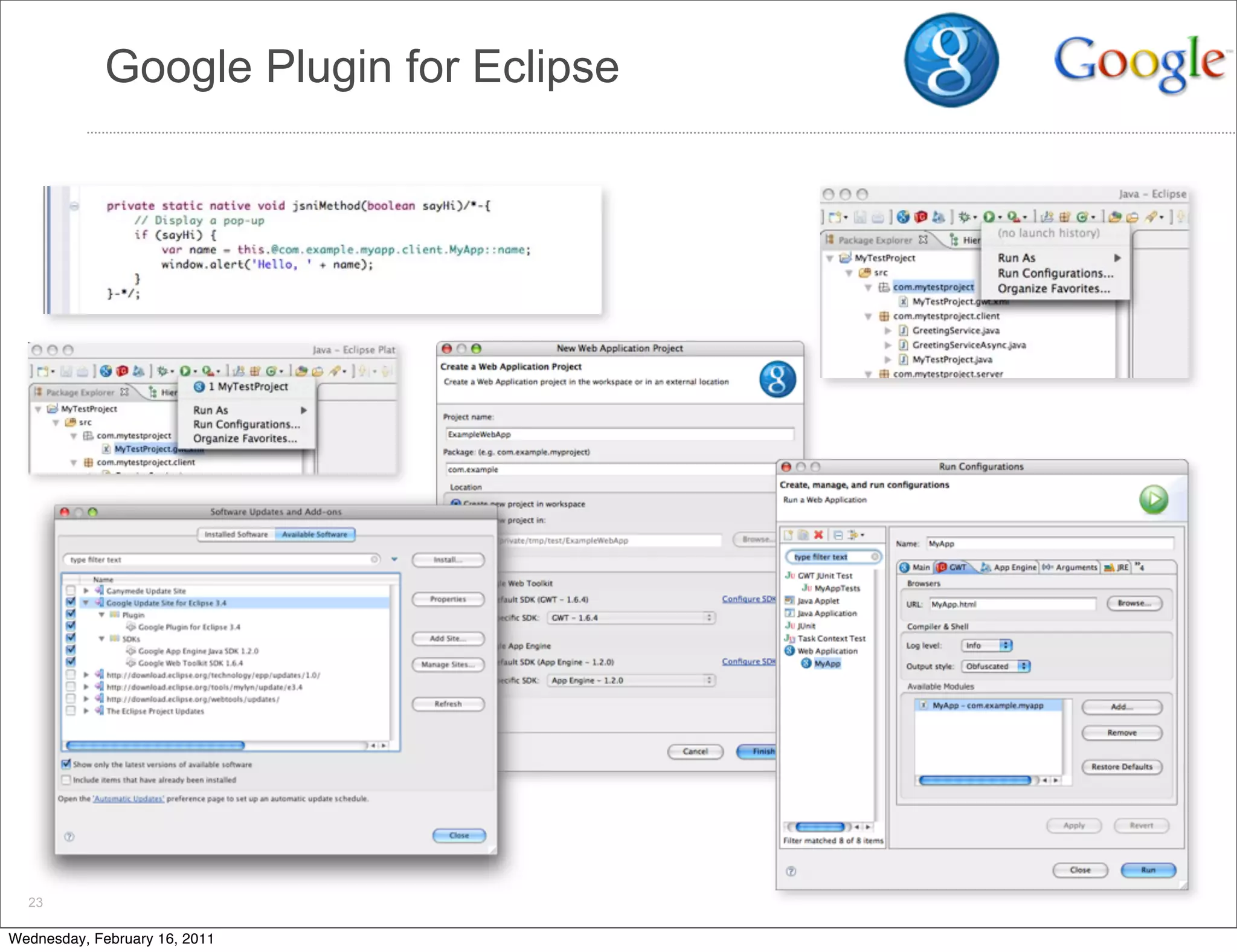Google Plugin for Eclipse




  23

Wednesday, February 16, 2011
 